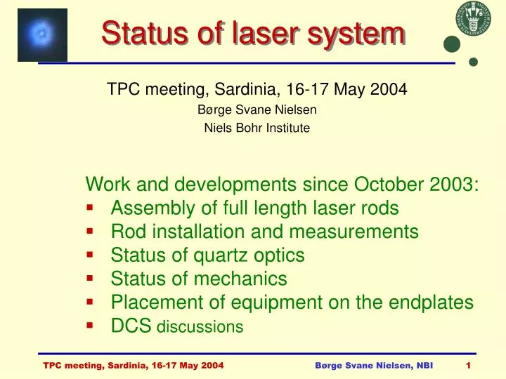 status of laser system