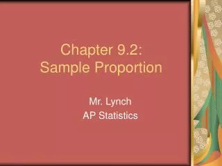 Chapter 9.2: Sample Proportion
