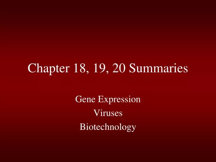 chapter 18 19 20 summaries