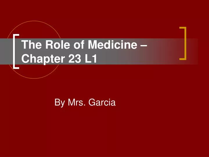 the role of medicine chapter 23 l1