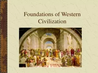 Foundations of Western Civilization