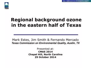 Regional background ozone in the eastern half of Texas