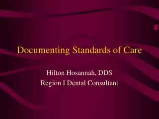 Documenting Standards of Care