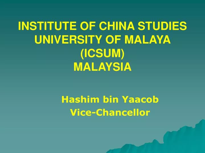 institute of china studies university of malaya icsum malaysia