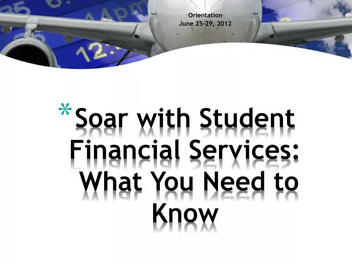 soar with student financial services what you need to know