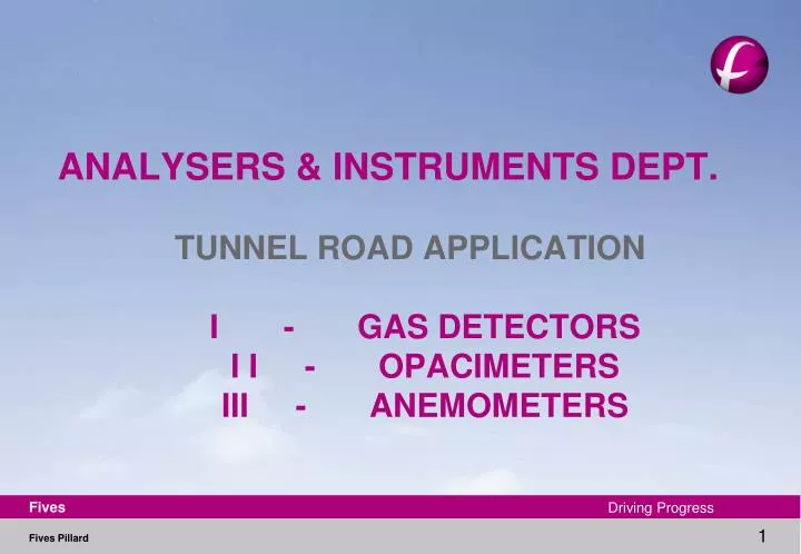 analysers instruments dept tunnel road application i gas detectors i i opacimeters iii anemometers