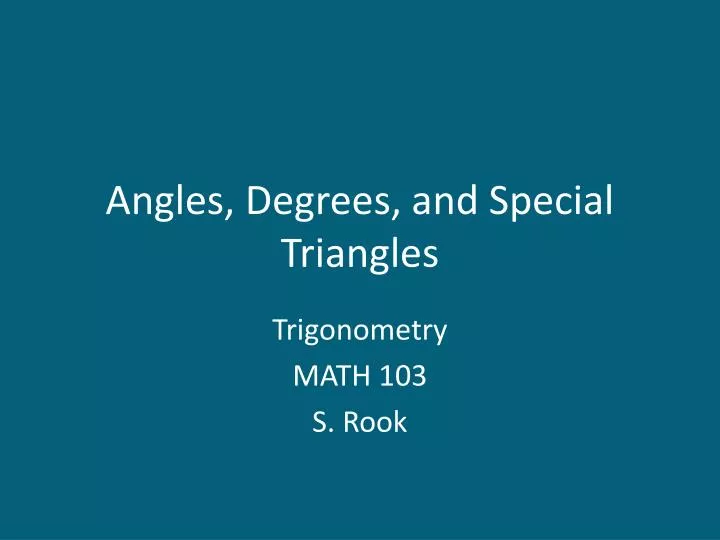 angles degrees and special triangles