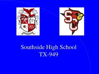 Southside High School TX-949