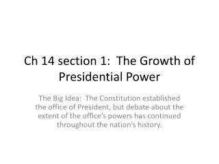 Ch 14 section 1: The Growth of Presidential Power