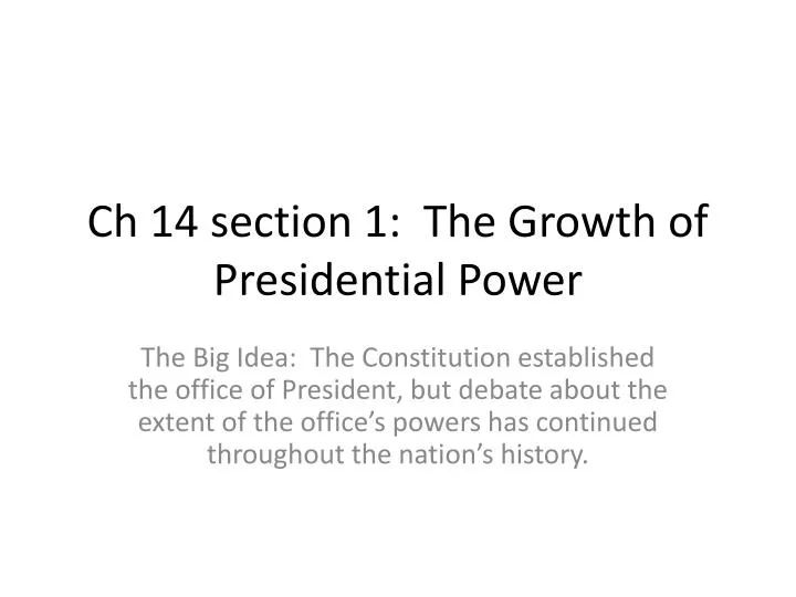 ch 14 section 1 the growth of presidential power
