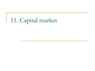 11. Capital market