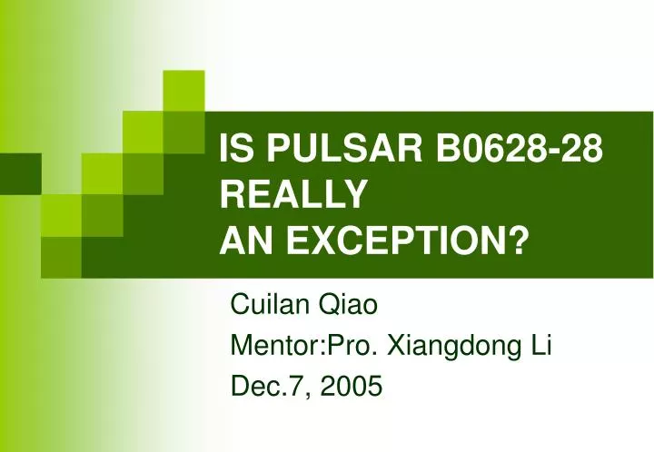 is pulsar b0628 28 really an exception