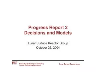 Progress Report 2 Decisions and Models