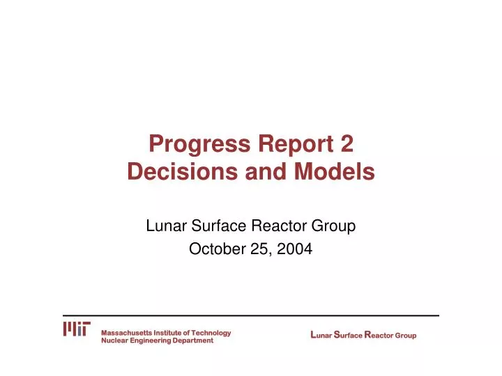 progress report 2 decisions and models
