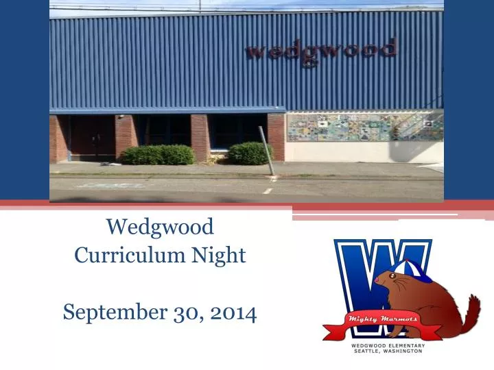 wedgwood curriculum night september 30 2014