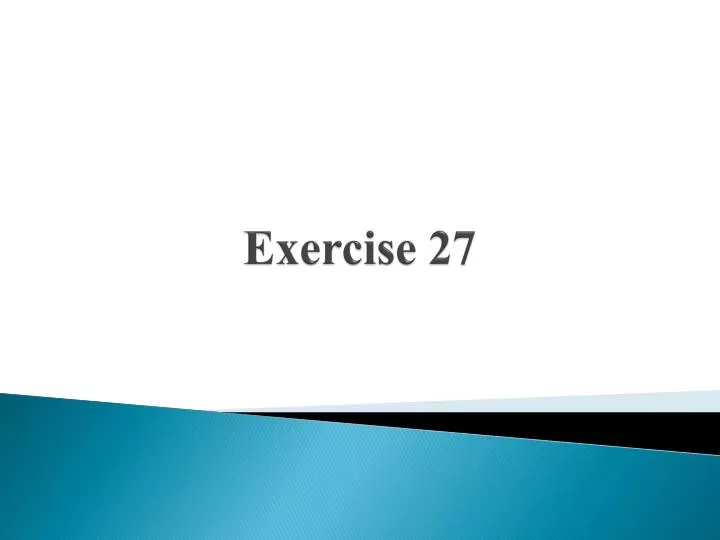 exercise 27