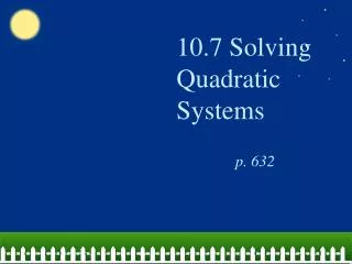 10.7 Solving Quadratic Systems