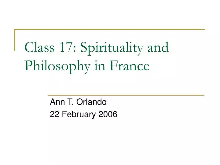 class 17 spirituality and philosophy in france