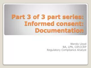 part 3 of 3 part series informed consent documentation