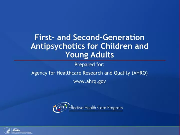 first and second generation antipsychotics for children and young adults