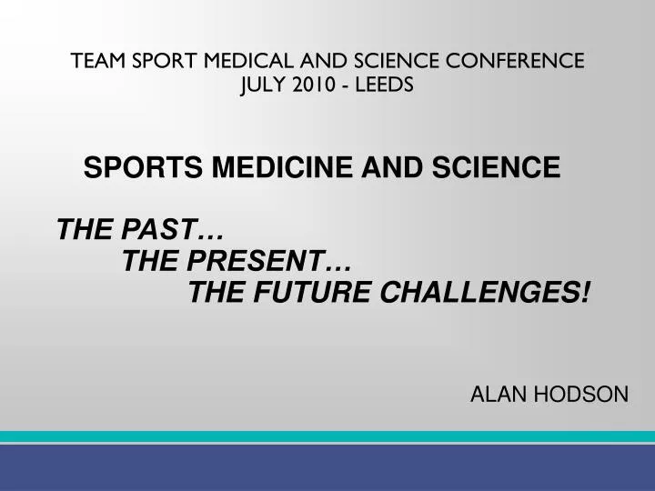 team sport medical and science conference july 2010 leeds