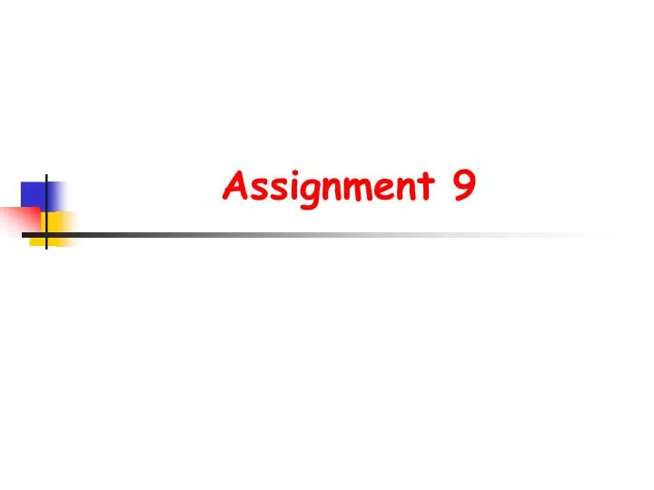 assignment 9