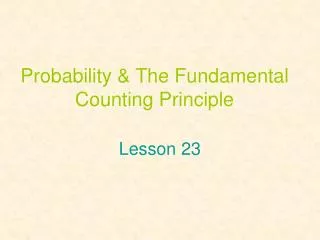 Probability &amp; The Fundamental Counting Principle