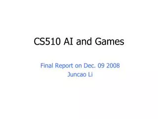 CS510 AI and Games