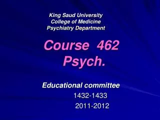King Saud University College of Medicine Psychiatry Department