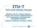 ITU-T's Role in Climate Change and Global Standards for Sustainable Development - slide 1