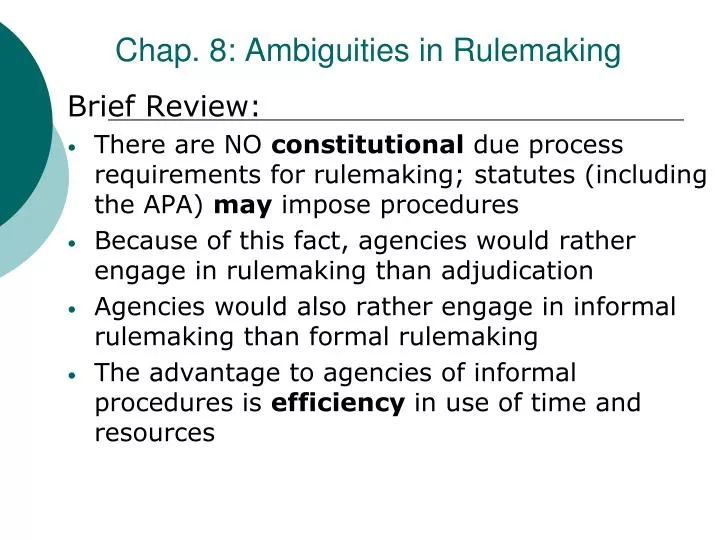 chap 8 ambiguities in rulemaking