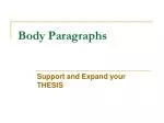 Body Paragraphs - slide 1