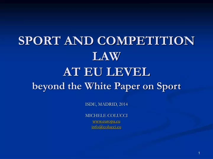 sport and competition law at eu level beyond the white paper on sport