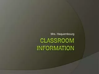 Classroom Information