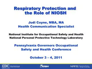 Respiratory Protection and the Role of NIOSH