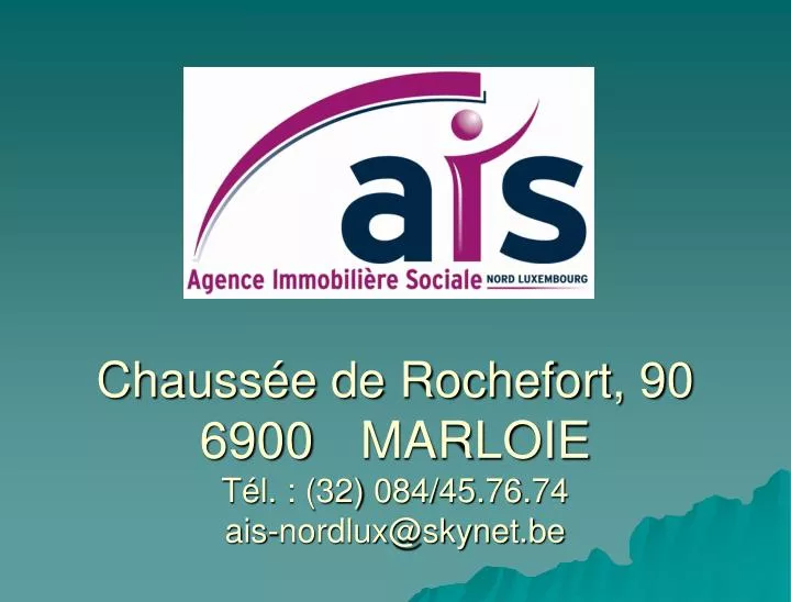 chauss e de rochefort 90 6900 marloie t l 32 084 45 76 74 ais nordlux@skynet be