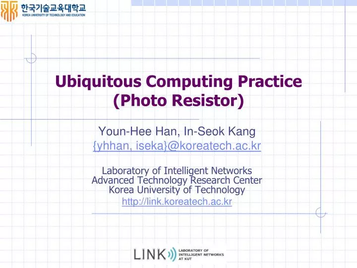 ubiquitous computing practice photo resistor