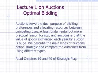 Lecture 1 on Auctions Optimal Bidding