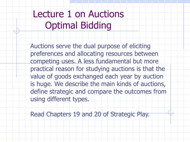 lecture 1 on auctions optimal bidding