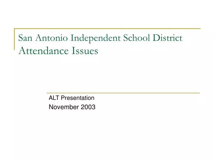 san antonio independent school district attendance issues