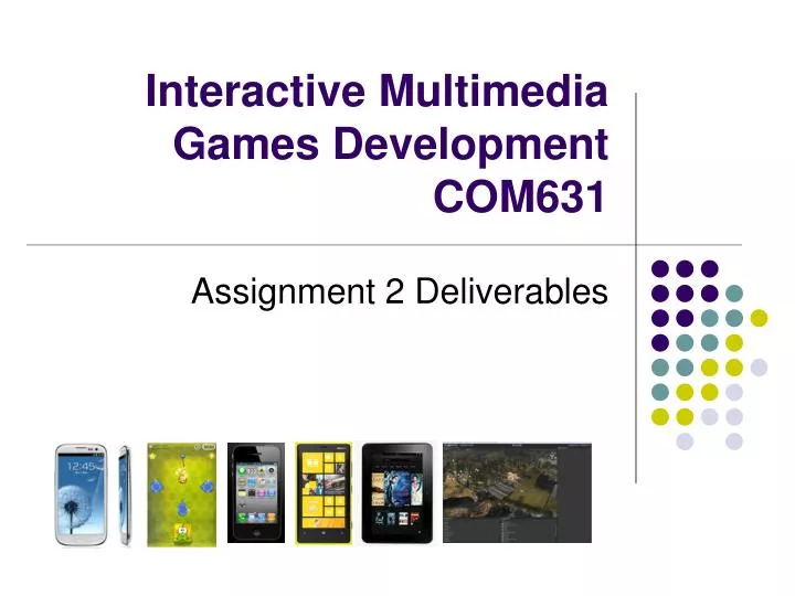 interactive multimedia games development com631