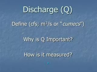 Discharge (Q)