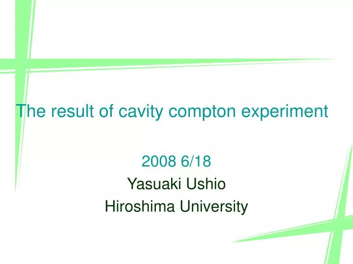 the result of cavity compton experiment