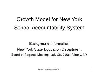 Growth Model for New York School Accountability System