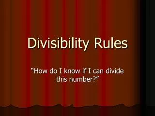 Divisibility Rules