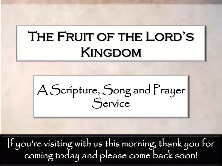 the fruit of the lord s kingdom