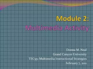 Module 2: Multimedia Activity