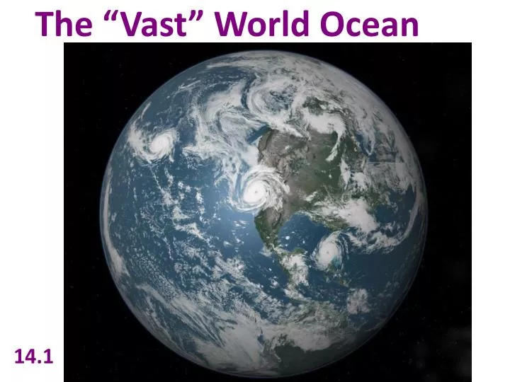 the vast world ocean