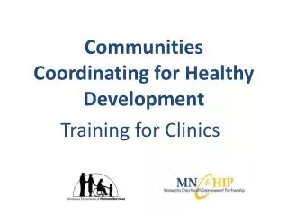 Communities Coordinating for Healthy Development