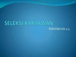 seleksi karyawan